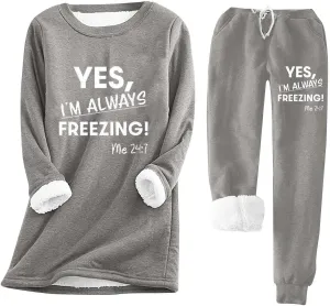 Yes,I'm Always freezing Lounge Sets for Women 2 Piece Winter Outfits Sherpa-Lined Fleece Tops Pants Pajama Sets